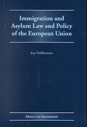 Immigration and Asylum Law and Policy of the European Union