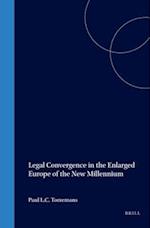 Legal Convergence in the Enlarged Europe of the New Millennium