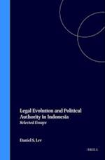 Legal Evolution and Political Authority in Indonesia