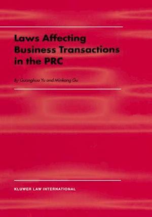 Law Affecting Business Transactions in the PRC