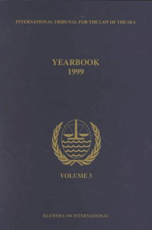 Yearbook International Tribunal for the Law of the Sea, Volume 3 (1999)