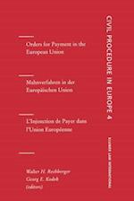Civil Procedures in Europe: Orders for Payment, Vol 4 