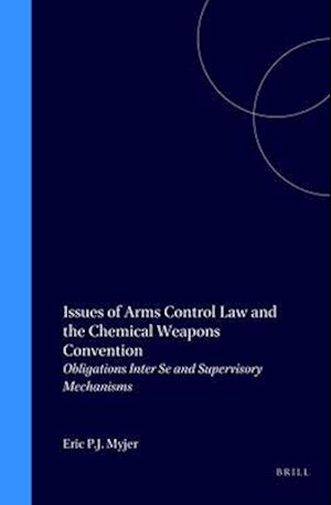 Issues of Arms Control Law and the Chemical Weapons Convention