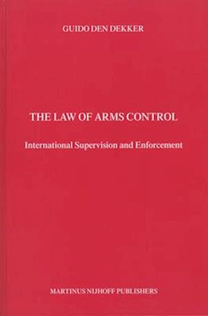 The Law of Arms Control
