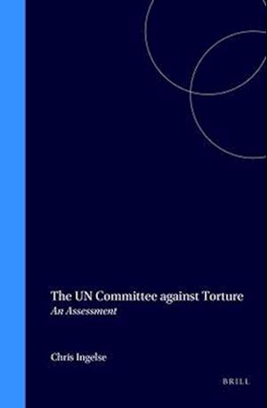 The Un Committee Against Torture