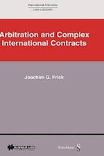 International Arbitration Law Library: Arbitration in Complex International Contracts 