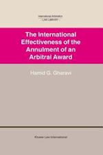International Arbitration Law Library: International Effectiveness of the Annulment of an Arbitral Award 