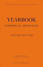 Yearbook Commercial Arbitration Volume XXVI - 2001