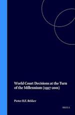 World Court Decisions at the Turn of the Millennium (1997-2001)