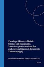 Pleadings, Minutes of Public Sittings and Documents / Mémoires, Procès-Verbaux Des Audiences Publiques Et Documents, Volume 2 (1998)