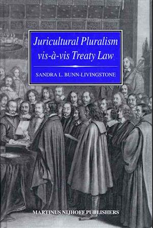 Juricultural Pluralism Vis-À-VIS Treaty Law