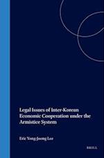 Legal Issues of Inter-Korean Economic Cooperation Under the Armistice System