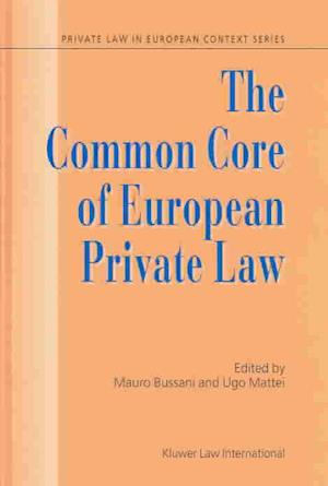 The Common Core of European Private Law, Essays on the Project