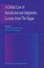 A Global Law of Jurisdiction and Judgment