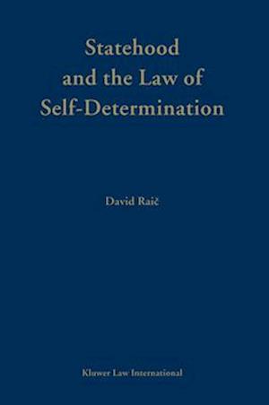 Statehood and the Law of Self-Determination