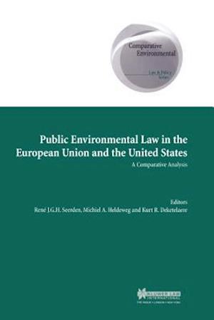 Public Environmental Law in European Union and US, A Comparative Analysis