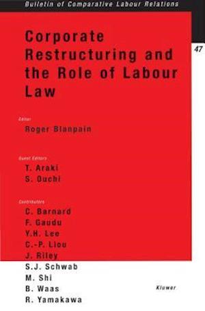 Corporate Restructuring and the Role of Labour Law