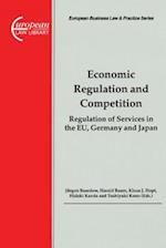 Economic Regulation and Competition