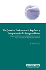 The Quest for Environmental Regulatory Intergration in the European Union: IPPC, EIA, and Major Accident Prevention 
