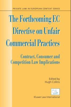 The Forthcoming EC Directive on Unfair Commercial Practices