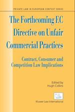 The Forthcoming EC Directive on Unfair Commercial Practices