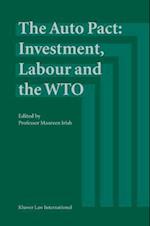 The Auto Pact: Investment, Labour, and the Wto 