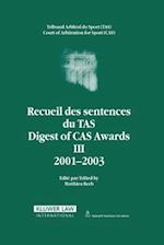 Digest of Cas Awards III 2001-2003