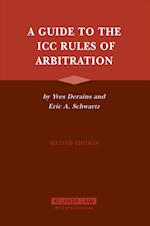 A Guide to the ICC Rules of Arbitration, Second Edition