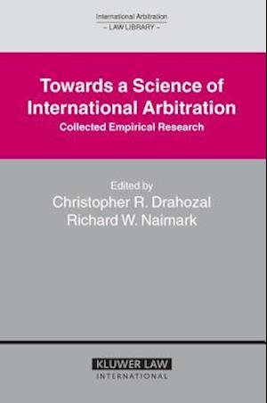 Towards a Science of International Arbitration: Collected Empirical Research