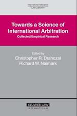 Towards a Science of International Arbitration: Collected Empirical Research 