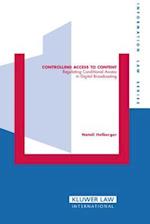 Controlling Access to Content: Regulating Conditional Access in Digital Broadcasting 