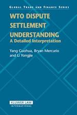 WTO Dispute Settlement Understanding: A Detailed Interpretation 