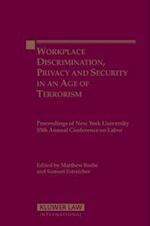 Workplace Discrimination, Privacy and Security in the Age of Terrorism