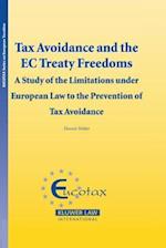 Tax Avoidance and the EC Treaty Freedoms: A Study of the Limitations under European Law for the Prevention of Tax Avoidance 