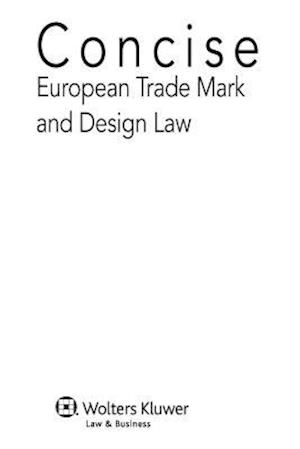 Concise European Trademark and Design Law