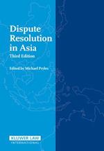 Dispute Resolution in Asia - Third Edition