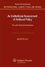 An Institutional Assessment of Antitrust Policy