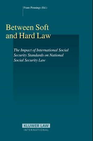 Between Hard Law and Soft Law