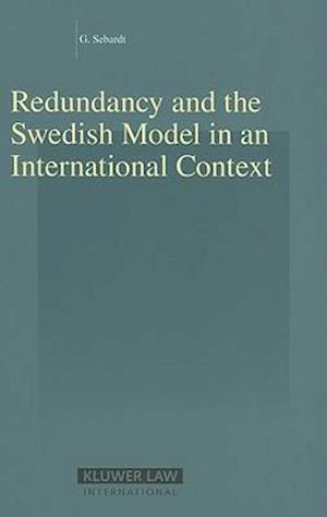 Redundancy and the Swedish Model in an International Context