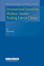 International Securities Markets: Insider Trading Law in China 