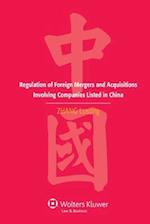 Regulation of Foreign Mergers and Acquisitions Involving Companies Listed in China