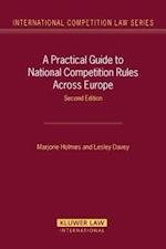 A Practical Guide to National Competition Rules Across Europe, Second Edition