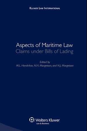 Aspects of Maritime Law: Claims Under Bills of Lading