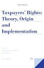 Taxpayers' Rights: Theory, Origin and Implementation 