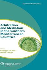 Arbitration and Mediation in the Southern Mediterranean Countries