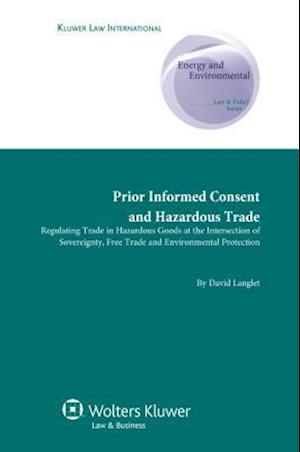 Prior Informed Consent and Hazardous Trade