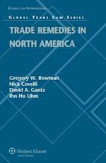 Trade Remedies in North America