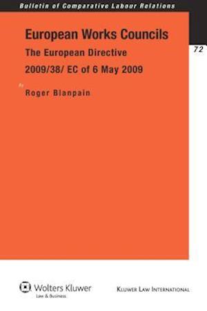 European Works Councils: The European Directive 2009/38/EC of 6 May 2009