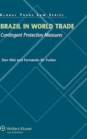 Brazil in World Trade. Contingent Protection Measures