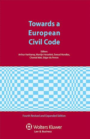 Towards a European Civil Code (Fourth Edition)